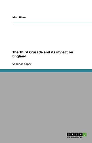 The Third Crusade and its impact on England