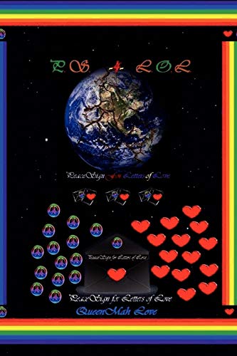 P.S. -4- L.O.L.: Peace Sign -4-Letters of Love