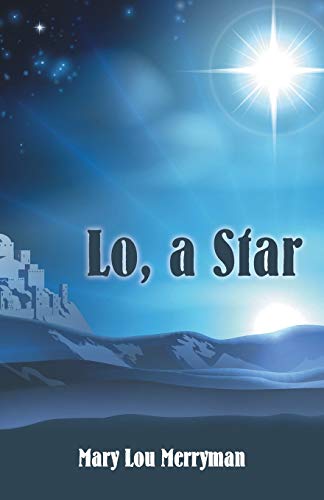 Lo, a Star