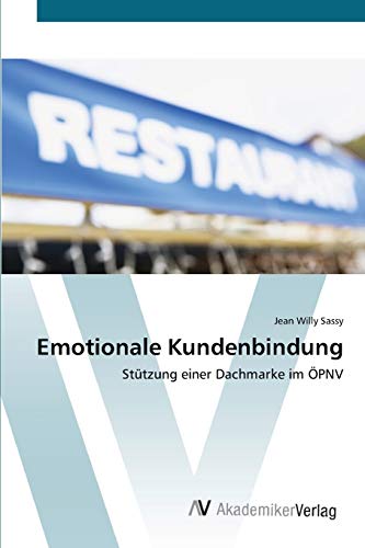 Emotionale Kundenbindung: Stützung einer Dachmarke im ÖPNV