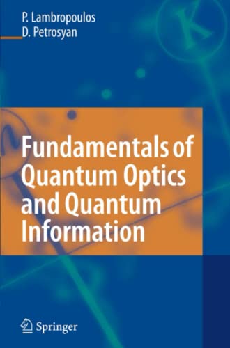Fundamentals of Quantum Optics and Quantum Information