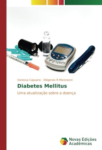 Diabetes Mellitus: Uma atualização sobre a doença