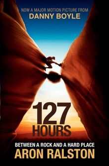 127 Hours. Film Tie-In: Between a Rock and a Hard Place