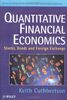 Quantitative Financial Economics: Stocks, Bonds and Foreign Exchange (Financial Economics and Quantitative Analysis Series)