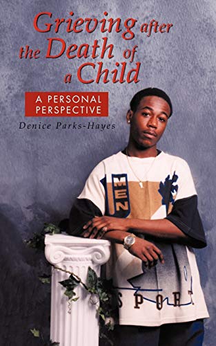 Grieving After the Death of a Child: A Personal Perspective