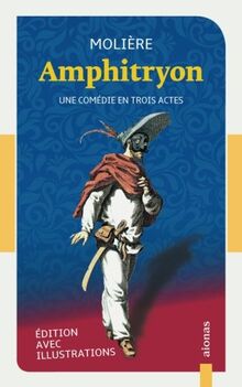 Amphitryon: Molière: Édition avec illustrations