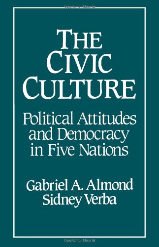 The Civic Culture: Political Attitudes and Democracy in Five Nations