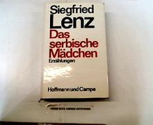 Das serbische Mädchen von Lenz, Siegfried | Buch | Zustand gut