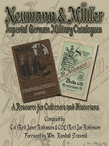 Neumann & Müller Imperial German Military Catalogues: A Resource for Collectors and Historians