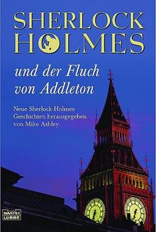 Sherlock Holmes und der Fluch von Addleton