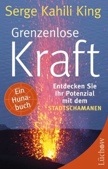 Grenzenlose Kraft: Entdecken Sie Ihr Potenzial mit dem Stadtschamanen