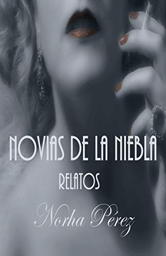 Novias de la Niebla: Relatos