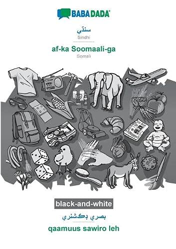 BABADADA black-and-white, Sindhi (in perso-arabic script) - af-ka Soomaali-ga, visual dictionary (in perso-arabic script) - qaamuus sawiro leh: Sindhi ... script) - Somali, visual dictionary