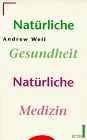 Natürliche Gesundheit. Natürliche Medizin