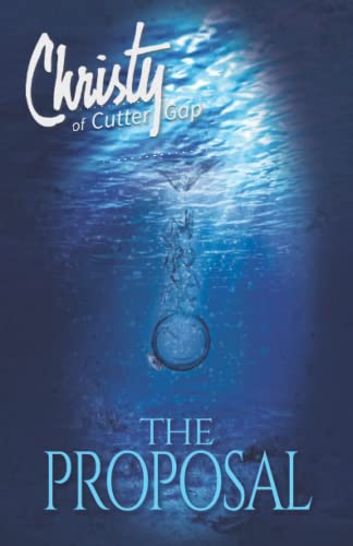 The Proposal (Christy of Cutter Gap, Band 5)