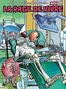 Les aventures de la mort et Lao-Tseu. Vol. 1. La rage de vivre