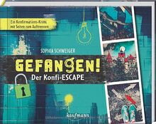 Gefangen! - Der Konfi-Escape: Ein Konfirmations-Krimi mit Seiten zum Auftrennen