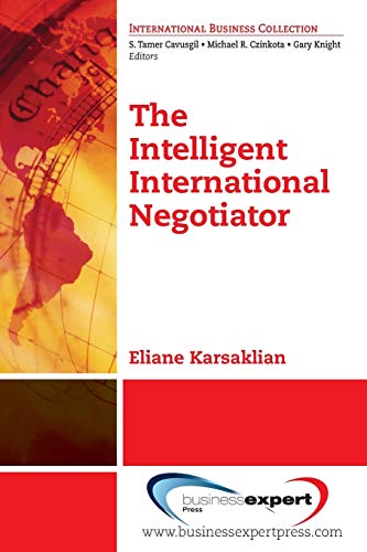 The Intelligent International Negotiator (International Business Collection)