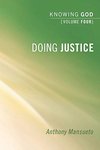 Doing Justice (Knowing God)