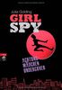 Girl Spy - Achtung, Mädchen undercover
