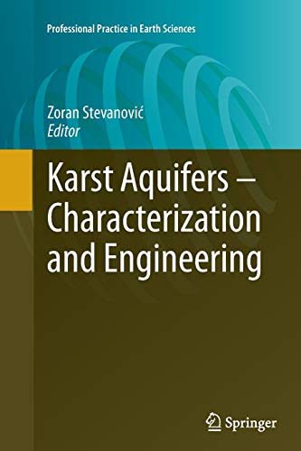 Karst Aquifers - Characterization and Engineering (Professional Practice in Earth Sciences)