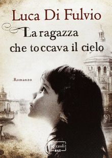 La ragazza che toccava il cielo