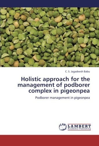 Holistic approach for the management of podborer complex in pigeonpea: Podborer management in pigeonpea