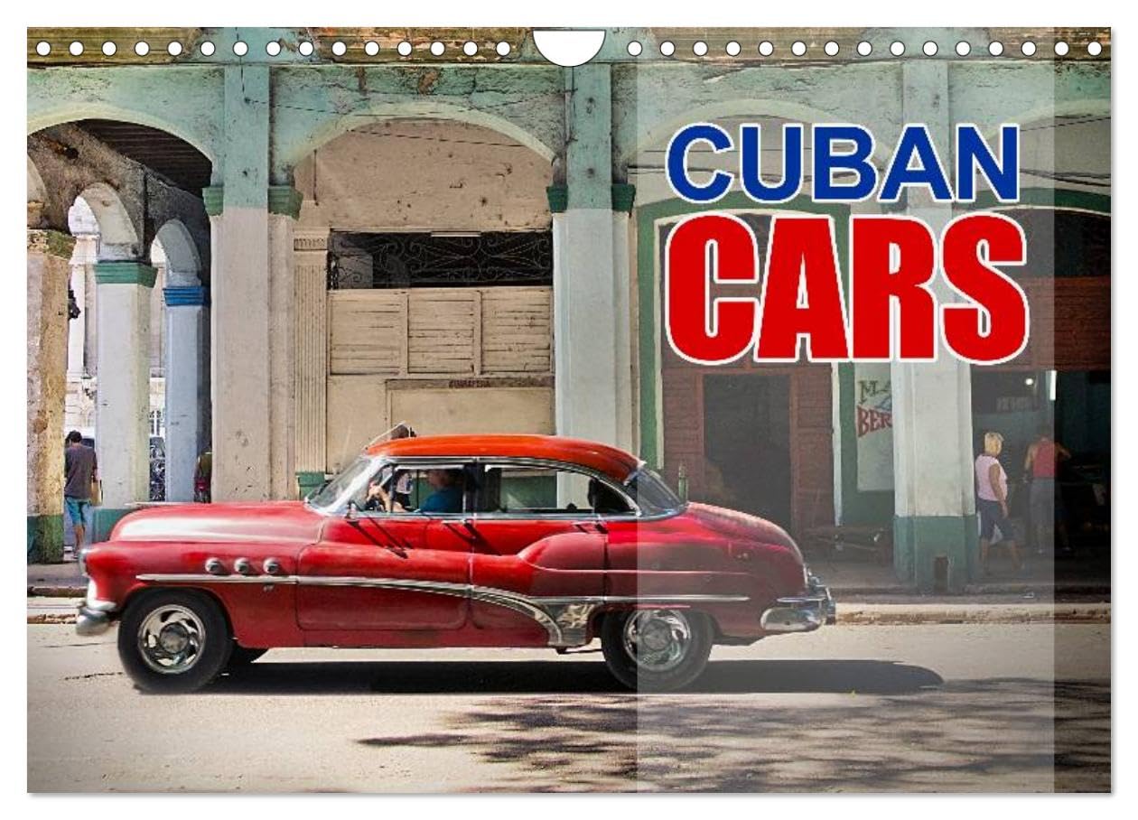 Cuban Cars (Wall Calendar 2026 DIN A4 landscape), CALVENDO 12 Month Wall Calendar: Vintage Cars of Cuba