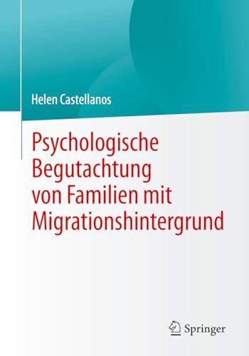 Psychologische Begutachtung von Familien mit Migrationshintergrund
