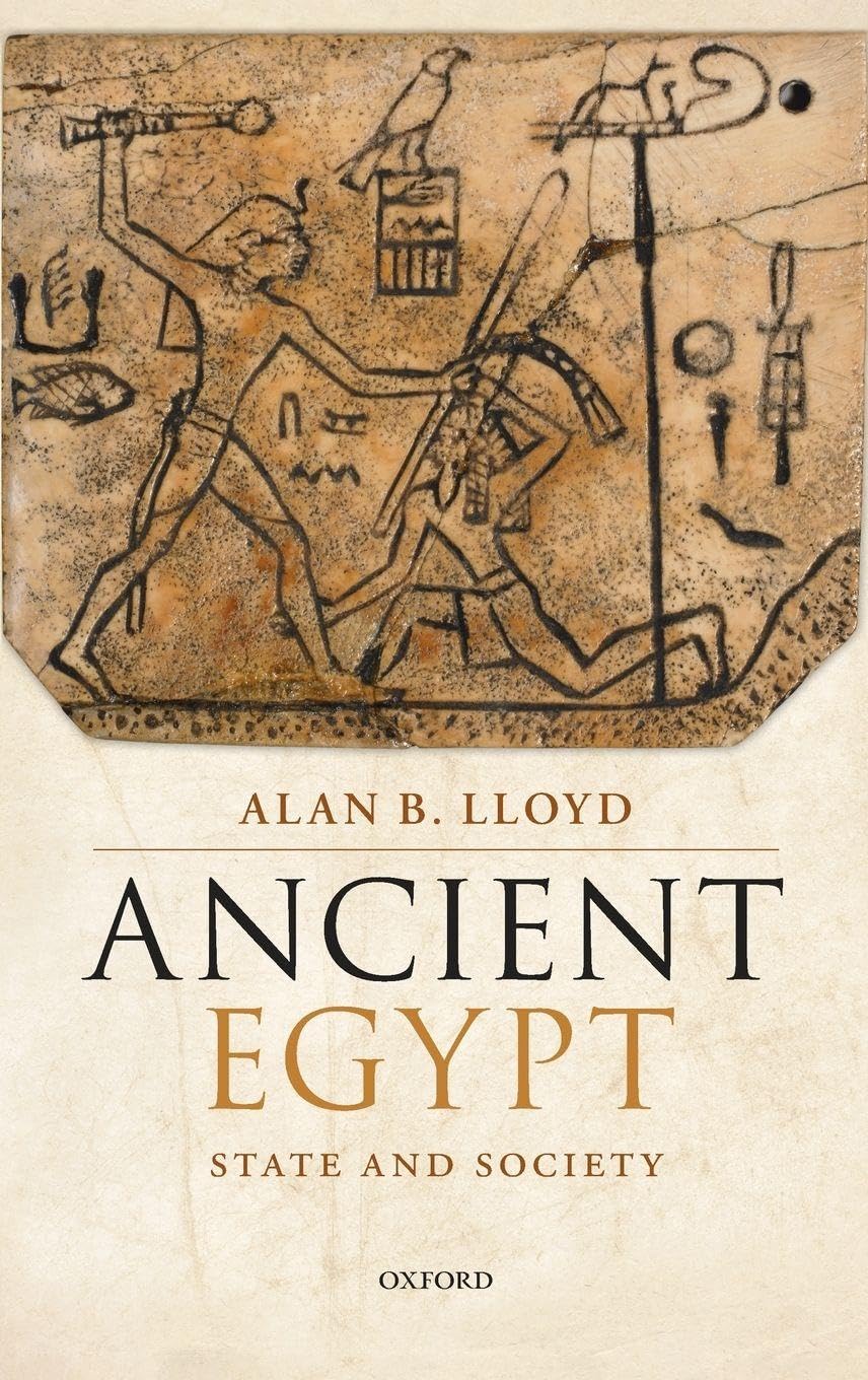 ANCIENT EGYPT: STATE & SOCIETY C