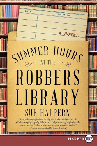Summer Hours at the Robbers Library: A Novel