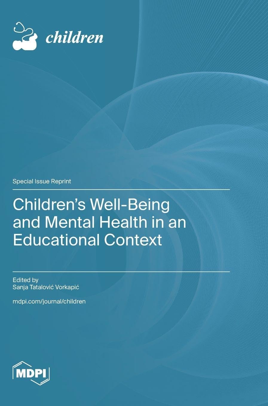 Children's Well-Being and Mental Health in an Educational Context