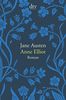 Anne Elliot oder die Kraft der Überredung: Roman