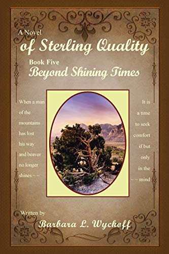 of Sterling Quality: Book Five: Beyond Shining Times