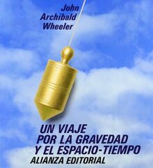 Viaje por la gravedad y el espacio-tiempo, un (Libros Singulares (Ls))