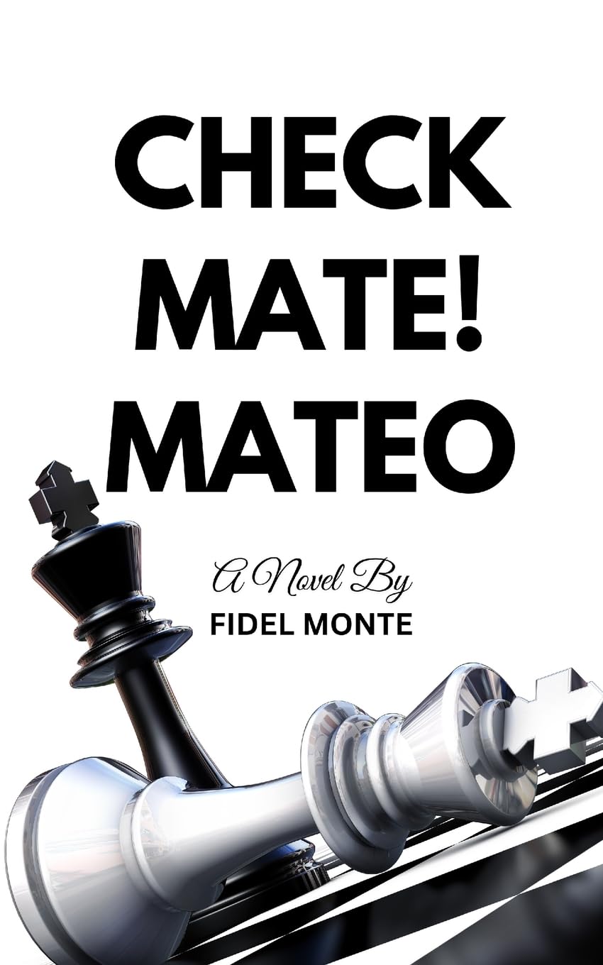 CHECKMATE! MATEO