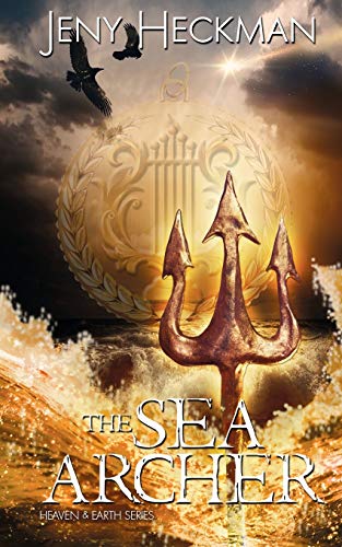 The Sea Archer (The Heaven and Earth Series, Band 0)