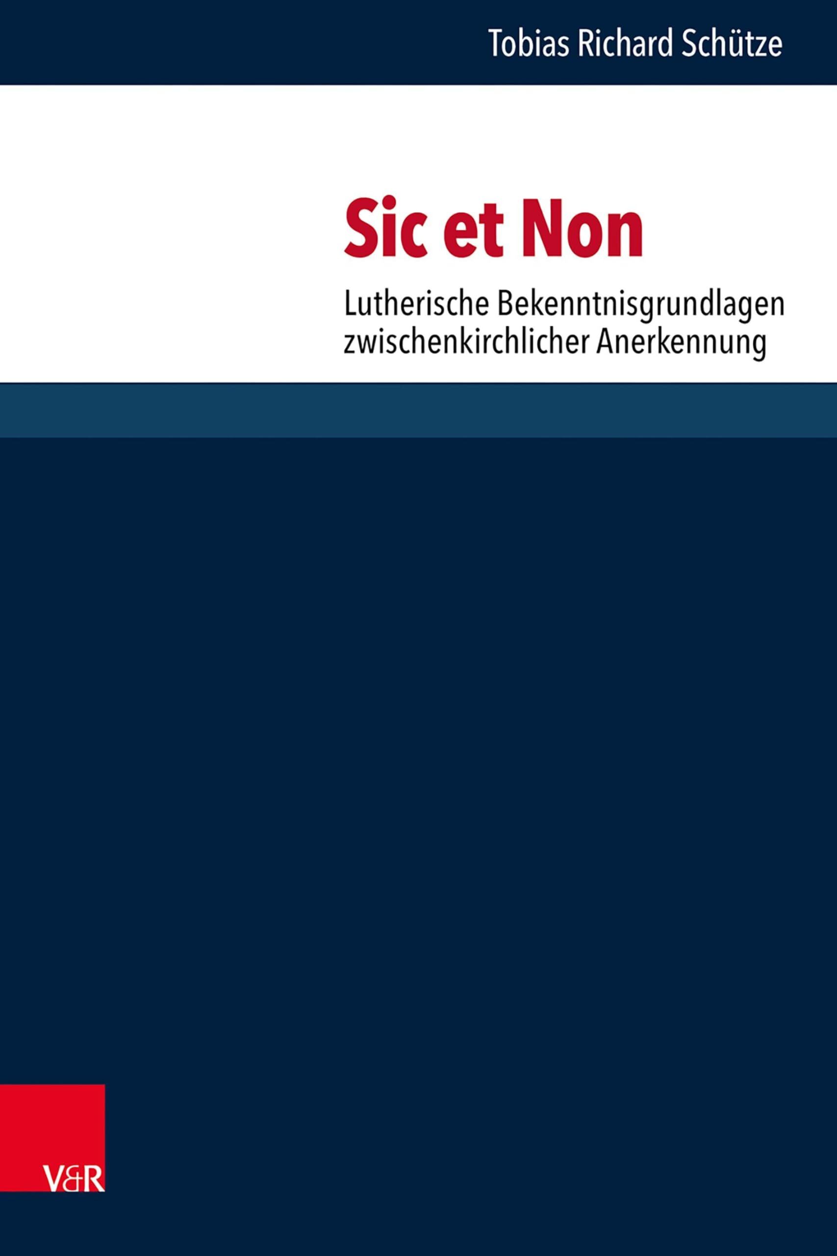 Schütze, Tobias Richard: Sic et Non