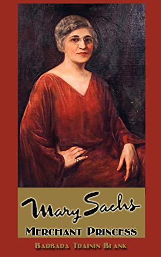 Mary Sachs: Merchant Princess