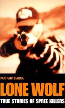 Lone Wolf: True Stories of Spree