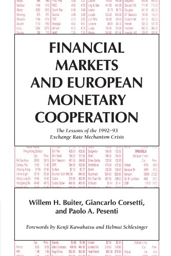 Financial Markets and European Monetary Cooperation: The Lessons of the 1992-93 Exchange Rate Mechanism Crisis (Japan-US Center UFJ Bank Monographs on International Financial Markets)