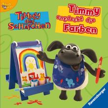 Timmy das Schäfchen: Timmy entdeckt die Farben