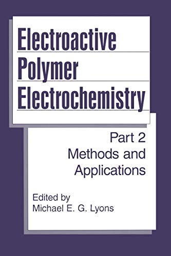 Electroactive Polymer Electrochemistry: Part 2: Methods And Applications