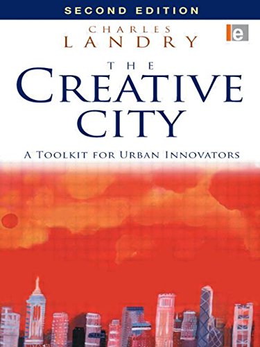 Charles Landry The Creative City, A Toolkit For Urban Innovators