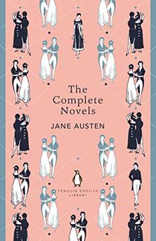 The Complete Novels of Jane Austen (The Penguin English Library)