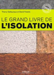 Le grand livre de l'isolation