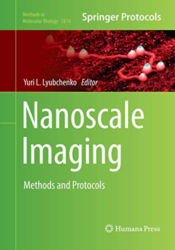 Nanoscale Imaging: Methods and Protocols (Methods in Molecular Biology, 1814, Band 1814)