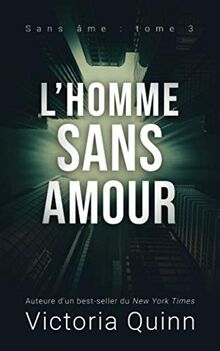 L’homme sans amour (Sans âme, Band 3)