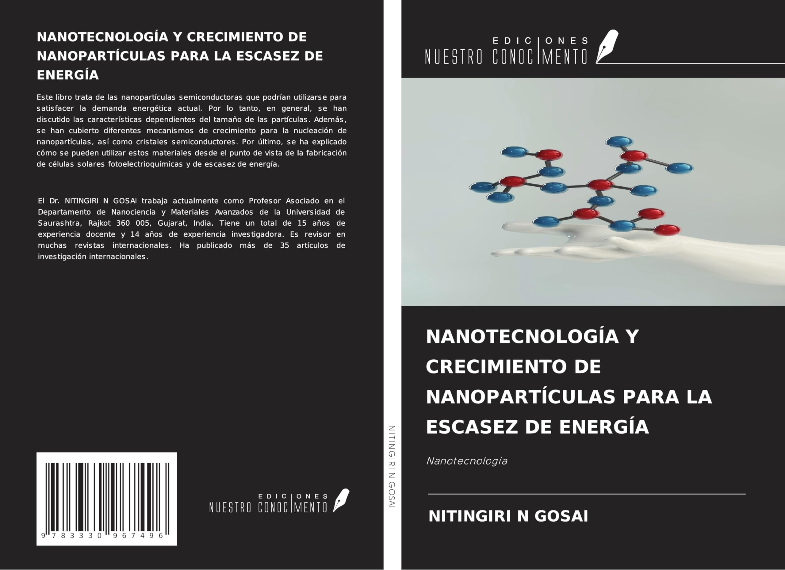 NANOTECNOLOGÍA Y CRECIMIENTO DE NANOPARTÍCULAS PARA LA ESCASEZ DE ENERGÍA: Nanotecnología