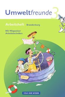 Umweltfreunde - Brandenburg: 3. Schuljahr - Arbeitsheft